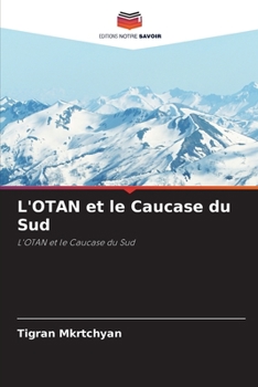 Paperback L'OTAN et le Caucase du Sud [French] Book