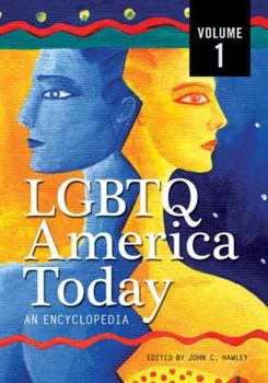 Hardcover LGBTQ America Today: An Encyclopedia, Volume 1: A-F Book