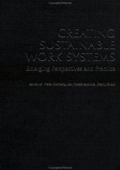 Hardcover Creating Sustainable Work Systems: Developing Social Sustainability Book
