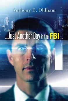 Paperback ...Just Another Day in the FBI... Book
