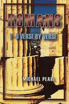Paperback Romans 1-8: Verse by Verse Book