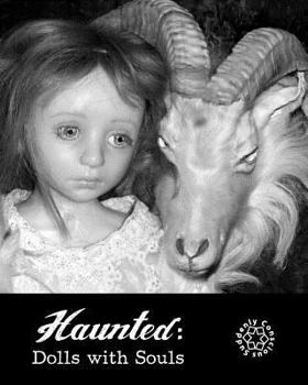 Paperback Haunted: Dolls with Souls Book
