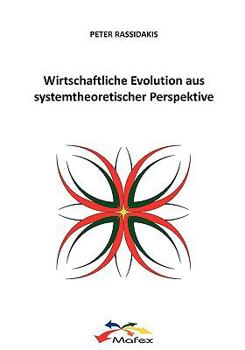 Paperback Wirtschaftliche Evolution aus systemtheoretischer Perspektive [German] Book