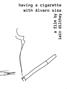 DVD Having a Cigarette with Álvaro Siza: A Film by Iain Dilthey Book