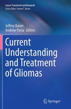 Paperback Current Understanding and Treatment of Gliomas Book