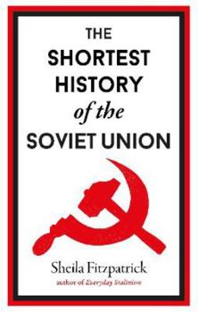 Hardcover Shortest History of the Soviet Union Book