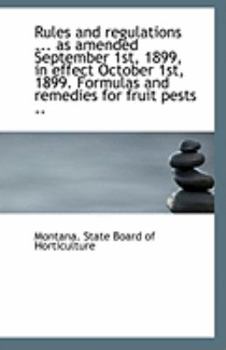 Paperback Rules and Regulations ... as Amended September 1st, 1899, in Effect October 1st, 1899. Formulas and Book