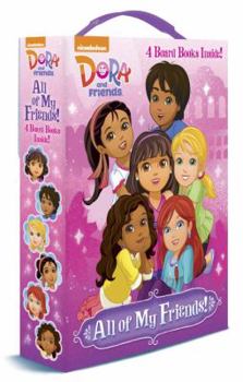 Board book All of My Friends! (Dora and Friends) Book