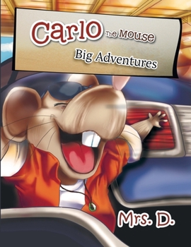 Paperback Carlo the Mouse: Big Adventures Book