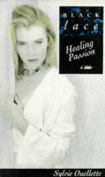 Paperback Healing Passion (Black Lace) Book