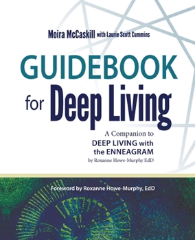 Paperback Guidebook for Deep Living: A Companion to Deep Living with the Enneagram Book