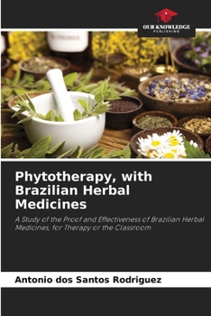 Paperback Phytotherapy, with Brazilian Herbal Medicines Book