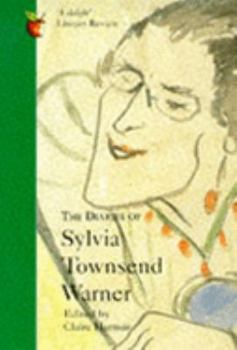 Paperback The Diaries of Sylvia Townsend Wa (Virago Classic Non-Fiction) Book
