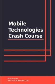 Paperback Mobile Technologies Crash Course Book