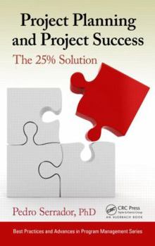 Hardcover Project Planning and Project Success: The 25% Solution Book