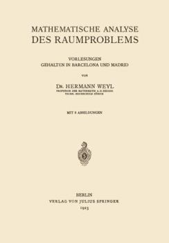 Paperback Mathematische Analyse Des Raumproblems: Vorlesungen, Gehalten in Barcelona Und Madrid [German] Book