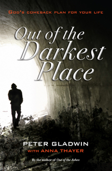 Paperback Out of the Darkest Place: God's Comeback Plan for Your Life Book