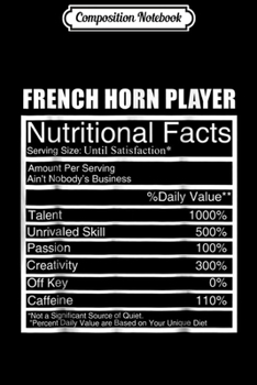 Composition Notebook: Funny French Horn - Gift For French Horn Player Journal/Notebook Blank Lined Ruled 6x9 100 Pages