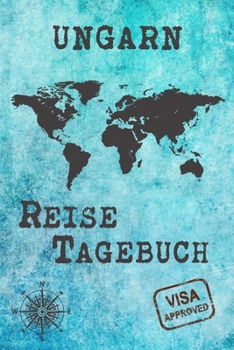 Ungarn Reise Tagebuch: Gepunktetes DIN A5 Notizbuch mit 120 Seiten - Reiseplaner zum Selberschreiben - Reisenotizbuch Abschiedsgeschenk Urlaubsplaner