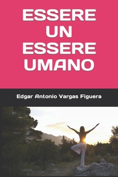 Paperback Essere Un Essere Umano [Italian] Book