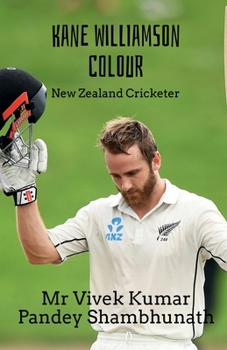 Paperback Kane Williamson Colour: New Zealand Cricketer Book