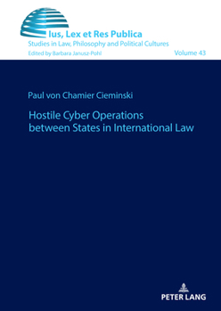 Hardcover Hostile Cyber Operations between States in International Law Book