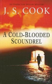 A Cold-Blooded Scoundrel (Inspector Devlin #1) - Book #1 of the Inspector Devlin