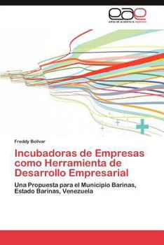 Paperback Incubadoras de Empresas como Herramienta de Desarrollo Empresarial [Spanish] Book