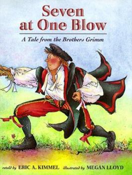 Hardcover Seven at One Blow: A Tale from the Brothers Grimm Book