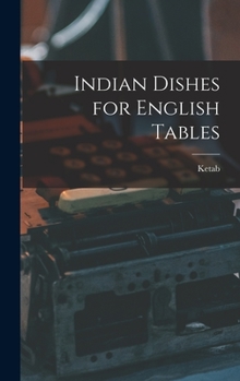 Hardcover Indian Dishes for English Tables Book