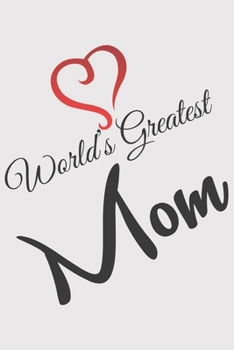 Paperback World Greatest MOM: World Greatest MOM: Notebook / Journal gift (6 x 9 inch - 110 pages - checkered / graphpaper 5x5) Book