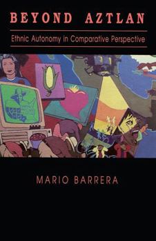 Paperback Beyond Aztlan: Philosophy Book