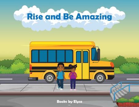 Paperback Rise and Be Amazing Book