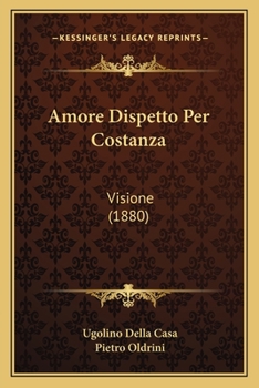 Paperback Amore Dispetto Per Costanza: Visione (1880) [Italian] Book
