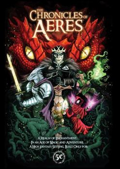Hardcover The Chronicles of Aeres Setting Handbook Book