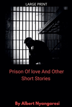Paperback Prison Of Love And Other Short Stories [Large Print] Book