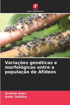 Paperback Variações genéticas e morfológicas entre a população de Afídeos [Portuguese] Book