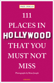 Paperback 111 Places in Hollywood That You Must Not Miss Book