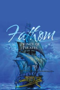 Paperback Fathom: Prince of Pirates Book