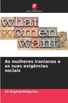 Paperback As mulheres iranianas e as suas exigências sociais [Portuguese] Book