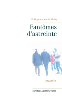 Paperback Fantômes d'astreinte [French] Book