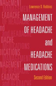 Paperback Management of Headache and Headache Medications, 2/E (Bulk Only) Book