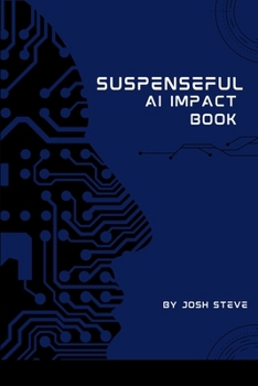 Paperback Suspenseful AI Impact Book