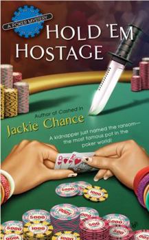 Hold 'Em Hostage - Book #3 of the Poker
