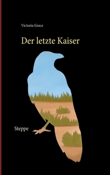 Paperback Der letzte Kaiser: Steppe [German] Book