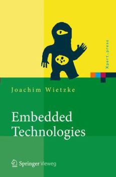 Hardcover Embedded Technologies: Vom Treiber Bis Zur Grafik-Anbindung [German] Book