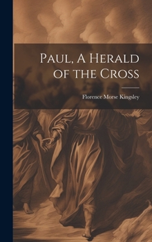 Hardcover Paul, A Herald of the Cross Book