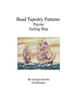 Paperback Bead Tapestry Patterns Peyote Sailing Ship [Large Print] Book