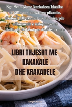 Paperback Libri Thjesht Me Kakakale Dhe Krakadele [Albanian] Book