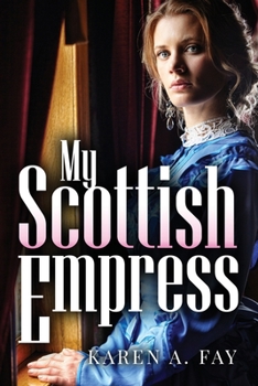 Paperback My Scottish Empress Book